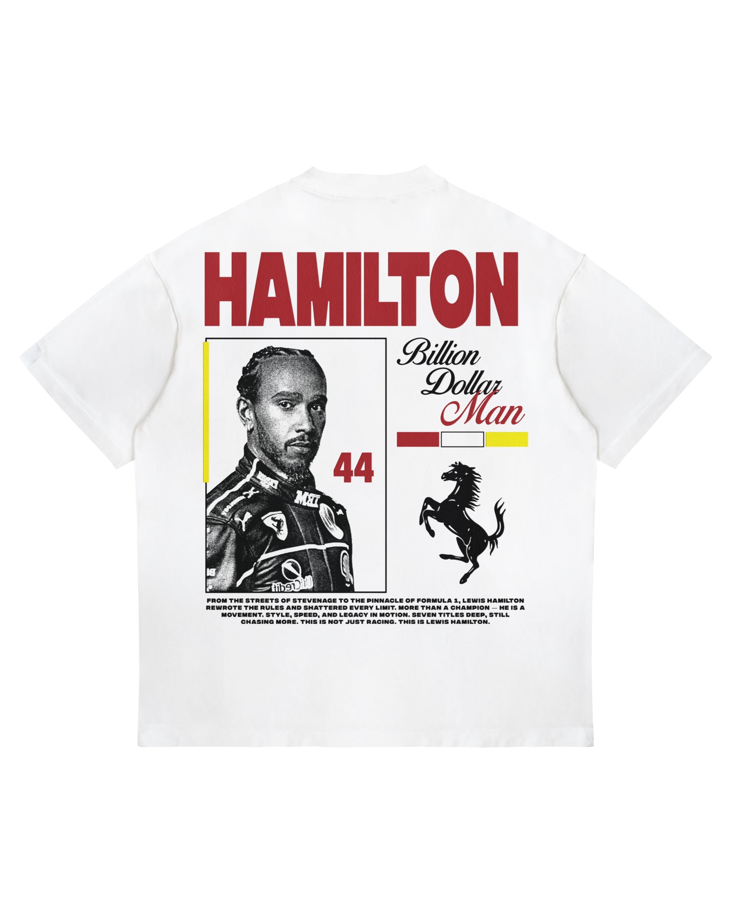 Lewis Hamilton “Billion Dollar Man” T-shirt with Ferrari graphics, number 44, and bold back print on heavyweight white cotton.