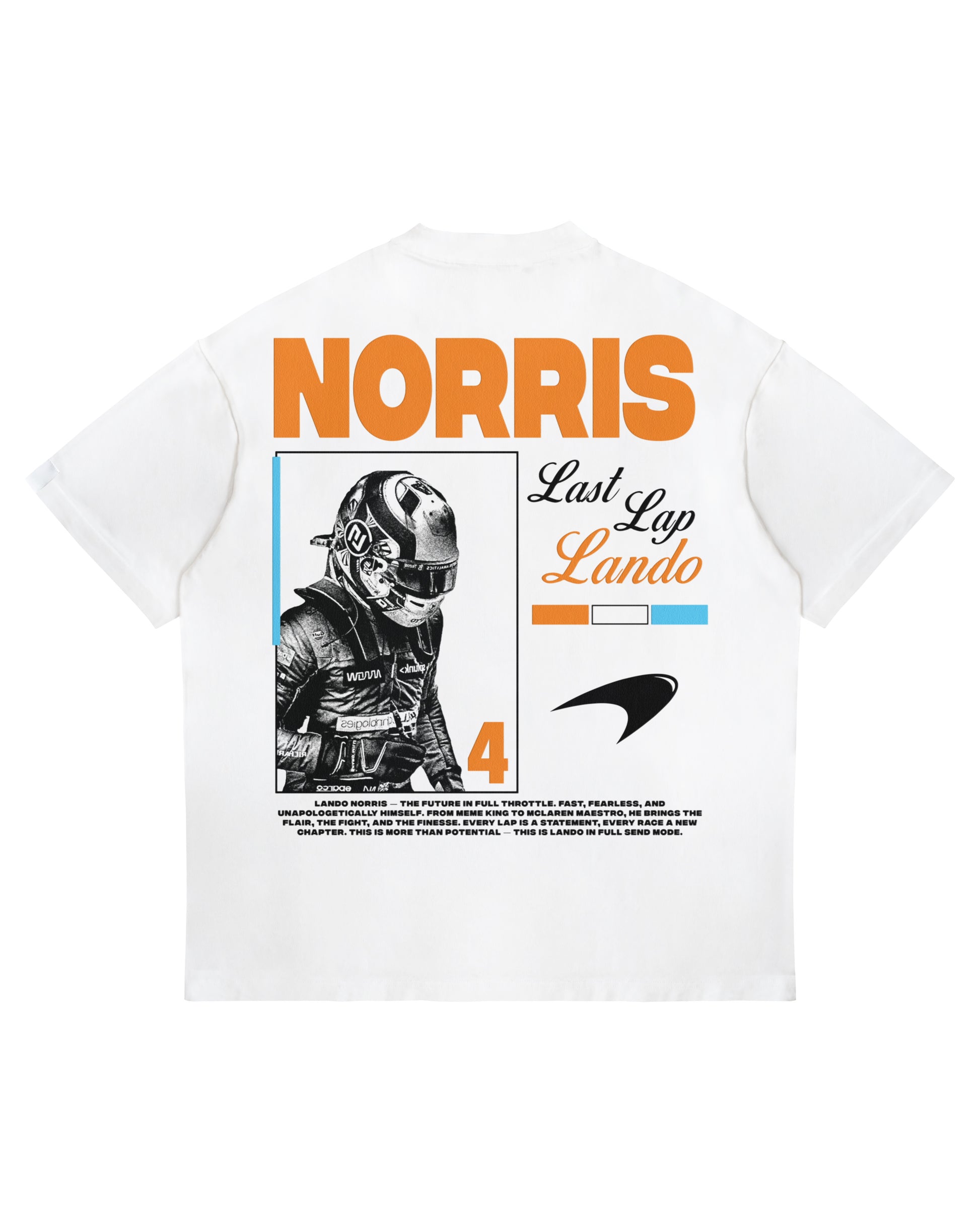 Lando Norris “Last Lap Lando” T-shirt with back graphic, number 4, and McLaren logos on heavyweight white cotton.